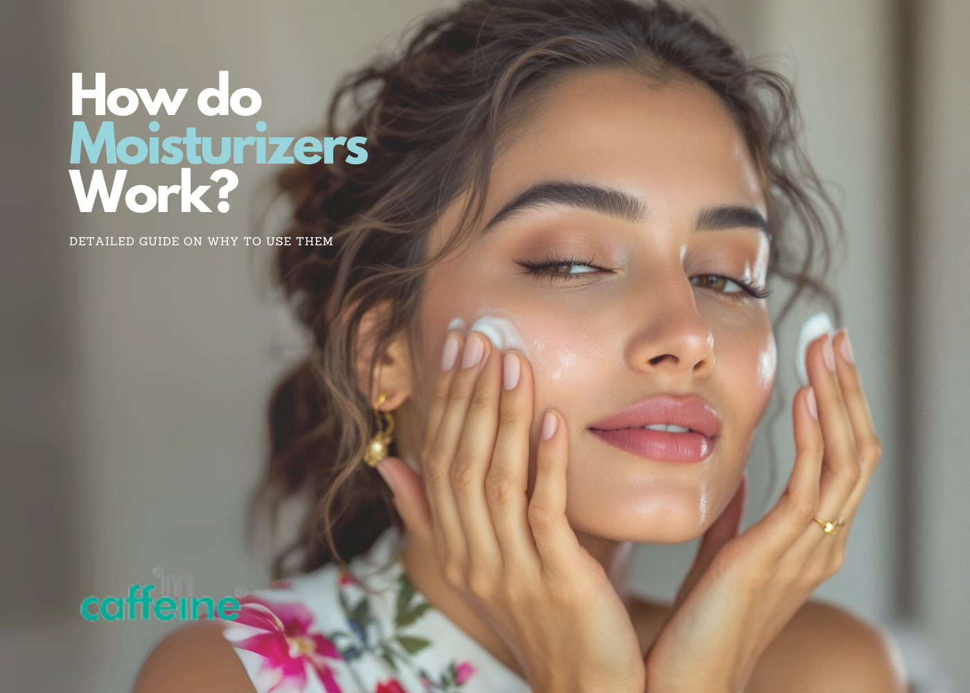 How do moisturizers work