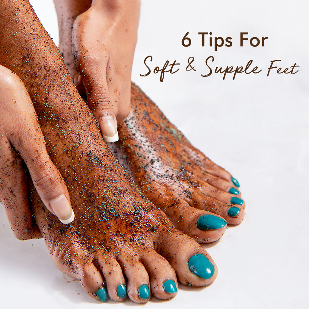 6 ways to get smooth and beautiful feet