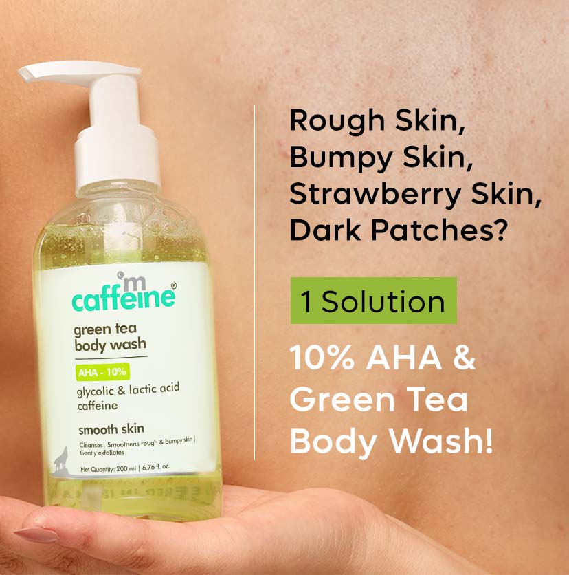 Green Tea & 10% AHA Body Wash for Rough & Bumpy Skin| Prevents Strawberry Skin - 200 ml